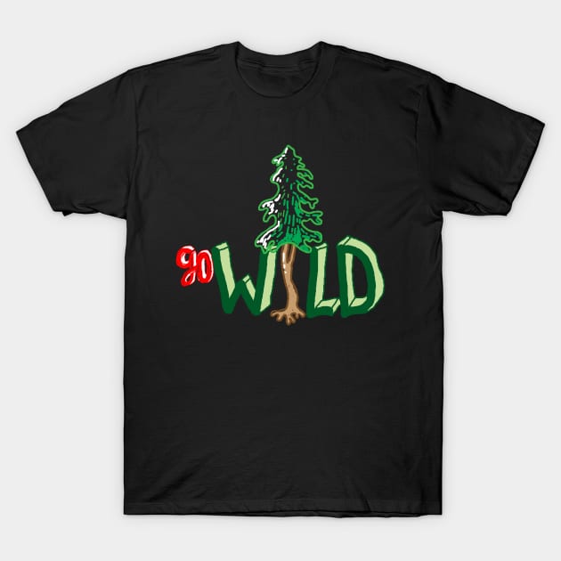 Go Wild T-Shirt by AVEandLIA